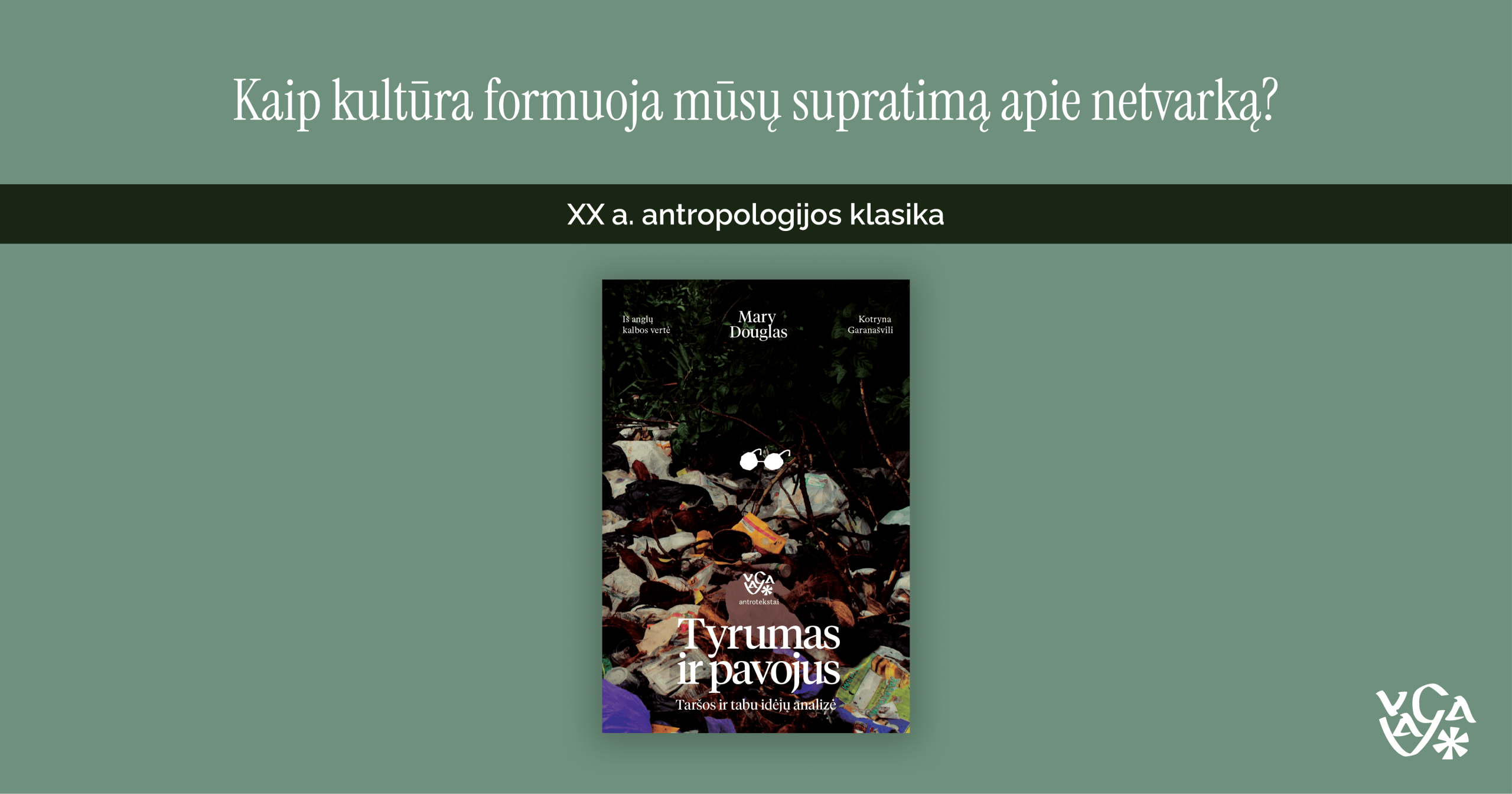 Antropologijos knygų serija „Antrotekstai“ keliasi į leidyklą VAGA: pradedama viena svarbiausių šios srities knygų – Mary Douglas „Tyrumas ir pavojus“