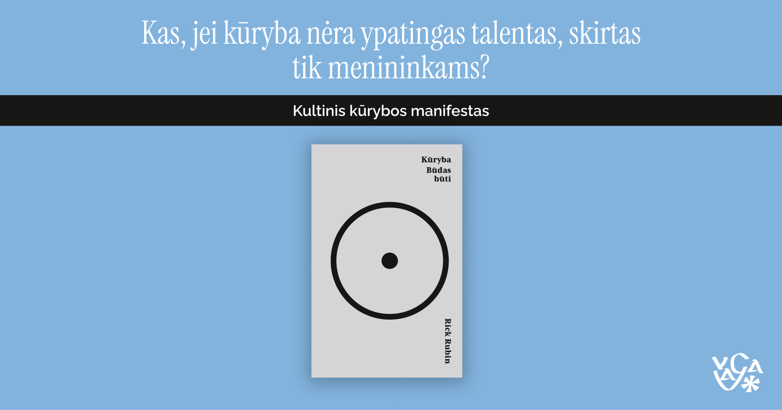 Kūryba nėra išrinktųjų privilegija: lietuviškai išleidžiama Rick Rubin knyga „Kūryba. Būdas būti“