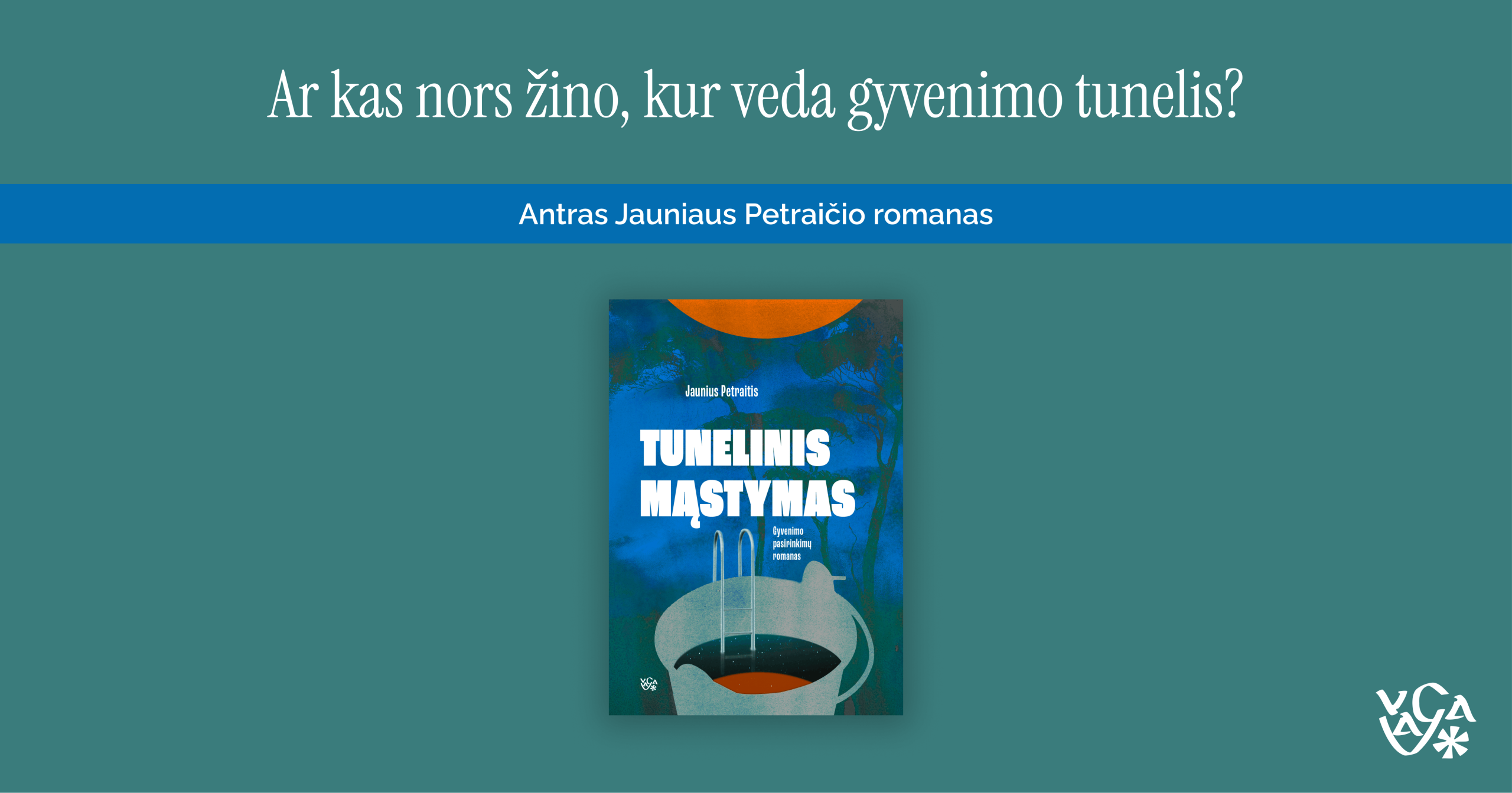 Į kokius tunelius veda mūsų gyvenimo pasirinkimai? Jaunius Petraitis grįžta su nauju romanu „Tunelinis mąstymas“